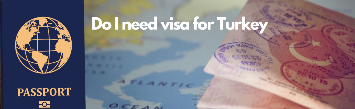 بحاجة إلى تأشيرة لتركيا