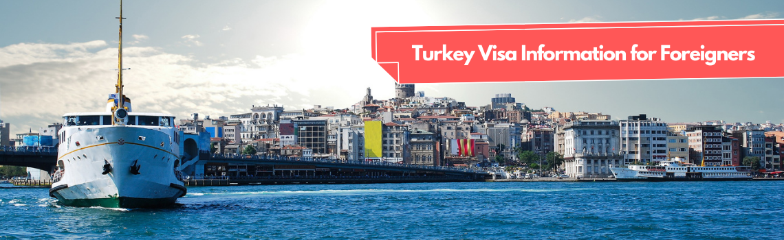 Turkey Visa Information for Foreigners